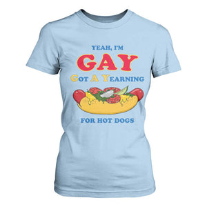 Yeah I’m GAY Got A Yearning For Hot Dogs T Shirt For Women Funny Foodie Humor Retro Graphic TS02 Light Blue Print Your Wear
