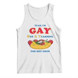 Yeah I’m GAY Got A Yearning For Hot Dogs Tank Top Funny Foodie Humor Retro Graphic TS02 White Print Your Wear