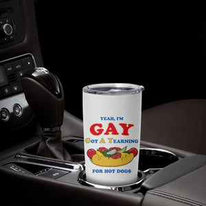 Yeah I’m GAY Got A Yearning For Hot Dogs Tumbler Cup Funny Foodie Humor Retro Graphic TS02 Print Your Wear