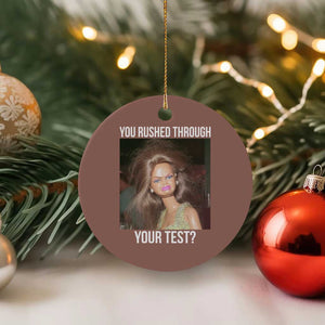 Funny Disheveled Doll Meme Testing Day Ceramic Ornament You Rushed Through Your Test Teacher Reaction Humor TS02 1pc Mocha Print Your Wear