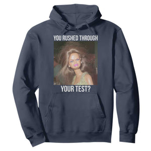 Funny Disheveled Doll Meme Testing Day Hoodie You Rushed Through Your Test Teacher Reaction Humor TS02 Navy Print Your Wear