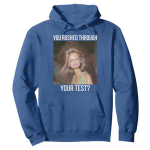 Funny Disheveled Doll Meme Testing Day Hoodie You Rushed Through Your Test Teacher Reaction Humor TS02 Royal Blue Print Your Wear