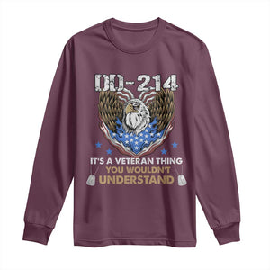 DD-214 Its A Veteran Thing You Wouldnt Understand Long Sleeve Shirt Patriotic American Eagle Military Pride Graphic TS02 Maroon Print Your Wear