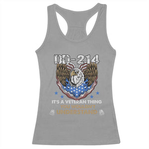 DD-214 Its A Veteran Thing You Wouldnt Understand Racerback Tank Top Patriotic American Eagle Military Pride Graphic TS02 Sport Gray Print Your Wear