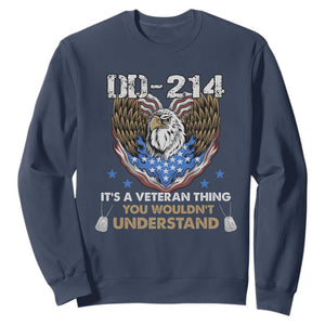 DD-214 Its A Veteran Thing You Wouldnt Understand Sweatshirt Patriotic American Eagle Military Pride Graphic TS02 Navy Print Your Wear