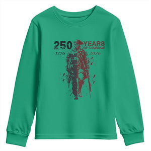 250 Years of Courage Commemorative Patriotic Soldier Youth Sweatshirt American Revolution to Modern Military 1776 to 2026 Semiquincentennial TS02 Irish Green Print Your Wear