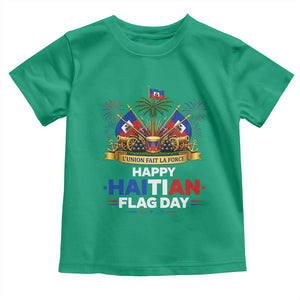 Happy Haitian Flag Day May 18 Heritage Celebration Toddler T Shirt L'Union Fait La Force Coat Of Arms Fireworks