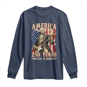 America 250 Years George Washington Rock Star Long Sleeve Shirt Funny Electric Guitar Player Vintage American Flag 1776 to 2026 Semiquincentennial TS02 Navy Print Your Wear