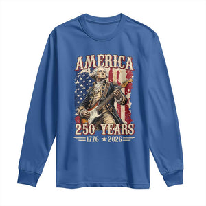 America 250 Years George Washington Rock Star Long Sleeve Shirt Funny Electric Guitar Player Vintage American Flag 1776 to 2026 Semiquincentennial TS02 Royal Blue Print Your Wear