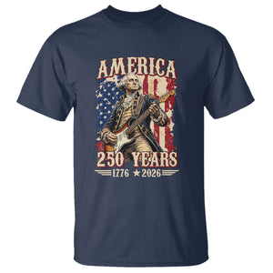 America 250 Years George Washington Rock Star T Shirt Funny Electric Guitar Player Vintage American Flag 1776 to 2026 Semiquincentennial TS02 Navy Print Your Wear