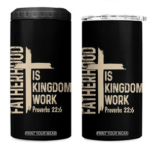 Fatherhood Is Kingdom Work Christian Dad Distressed Cross 4 in 1 Can Cooler Tumbler Bible Verse Proverbs 22:6 Gift for Faith-Based Fathers