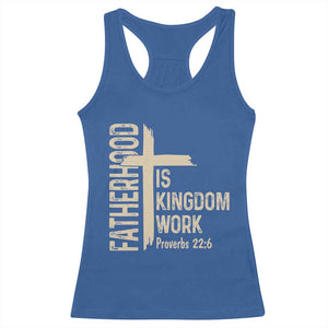 Fatherhood Is Kingdom Work Christian Dad Distressed Cross Racerback Tank Top Bible Verse Proverbs 22:6 Gift for Faith-Based Fathers