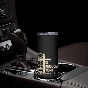 Fatherhood Is Kingdom Work Christian Dad Distressed Cross Skinny Tumbler Bible Verse Proverbs 22:6 Gift for Faith-Based Fathers