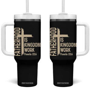 Fatherhood Is Kingdom Work Christian Dad Distressed Cross Tumbler With Handle Bible Verse Proverbs 22:6 Gift for Faith-Based Fathers