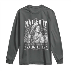 Nailed It Jael Judges 4 Old Testament Long Sleeve Shirt Funny Biblical Woodcut Christian Faith