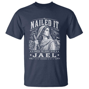 Nailed It Jael Judges 4 Old Testament T Shirt Funny Biblical Woodcut Christian Faith