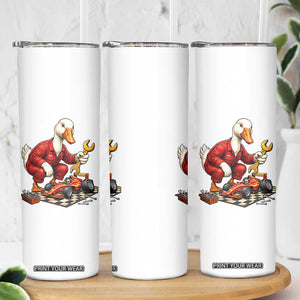 Funny Duck Mechanic Race Car Pit Crew Skinny Tumbler Motorsports Enthusiast Auto Repair