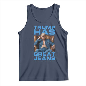 Funny Trump Has Great Jeans Tank Top Parody Denim Outfit Graphic TS02 Navy Print Your Wear
