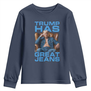 Funny Trump Has Great Jeans Youth Sweatshirt Parody Denim Outfit Graphic TS02 Navy Print Your Wear