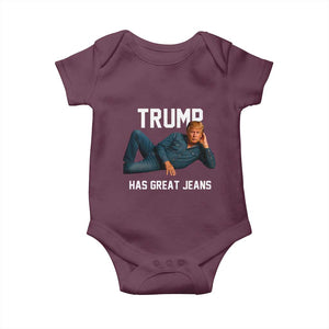 Funny Trump Has Great Jeans Baby Onesie Model Posing Parody Denim TS02 Maroon Print Your Wear