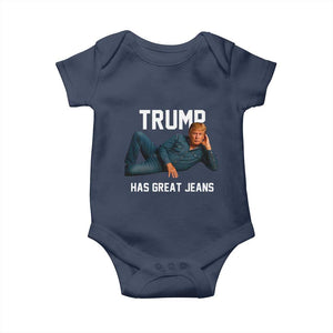 Funny Trump Has Great Jeans Baby Onesie Model Posing Parody Denim TS02 Navy Print Your Wear