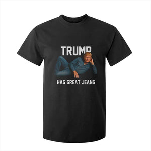Funny Trump Has Great Jeans T Shirt For Kid Model Posing Parody Denim TS02 Black Print Your Wear