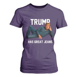 Funny Trump Has Great Jeans T Shirt For Women Model Posing Parody Denim TS02 Purple Print Your Wear