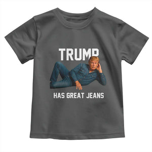 Funny Trump Has Great Jeans Toddler T Shirt Model Posing Parody Denim TS02 Dark Heather Print Your Wear