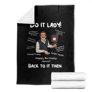 Do It Lady and Back To It Then Throw Blanket Funny Office Joke Vintage Mustache Guy Meme TS02 Black Print Your Wear