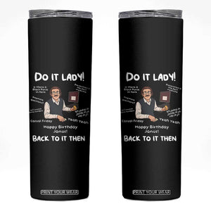 Do It Lady and Back To It Then Skinny Tumbler Funny Office Joke Vintage Mustache Guy Meme TS02 Black Print Your Wear