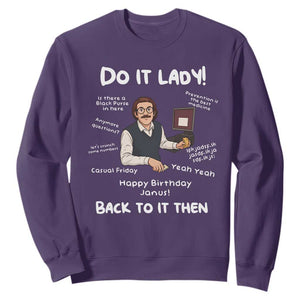 Do It Lady and Back To It Then Sweatshirt Funny Office Joke Vintage Mustache Guy Meme TS02 Purple Print Your Wear