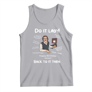 Do It Lady and Back To It Then Tank Top Funny Office Joke Vintage Mustache Guy Meme TS02 Athletic Heather Print Your Wear