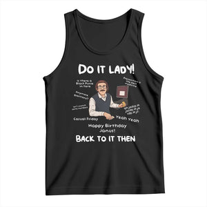 Do It Lady and Back To It Then Tank Top Funny Office Joke Vintage Mustache Guy Meme TS02 Black Print Your Wear