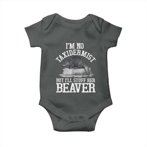 Funny Taxidermy Beaver Baby Onesie Im No Taxidermist But Ill Gladly Stuff Her Beaver Adult Humor Joke TS02 Dark Heather Print Your Wear
