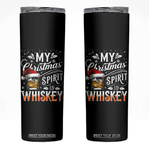 Funny My Christmas Spirit Is Whiskey Skinny Tumbler Holiday Drinking Festive Spirit TS02 Black Print Your Wear