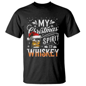 Funny My Christmas Spirit Is Whiskey T Shirt Holiday Drinking Festive Spirit TS02 Black Print Your Wear