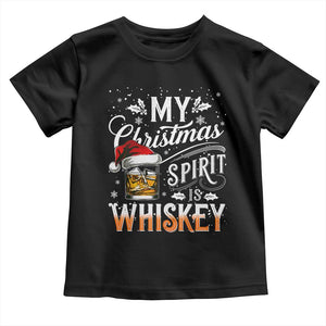 Funny My Christmas Spirit Is Whiskey Toddler T Shirt Holiday Drinking Festive Spirit TS02 Black Print Your Wear