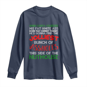 Funny Christmas Movie Long Sleeve Shirt Jolliest Bunch of Assholes This Side of The Nuthouse Xmas Vacation TS02 Navy Print Your Wear