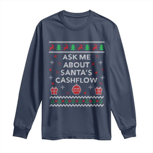 Funny Christmas Accountant Long Sleeve Shirt Ask Me About Santas Cash Flow Ugly Sweater TS02 Navy Print Your Wear