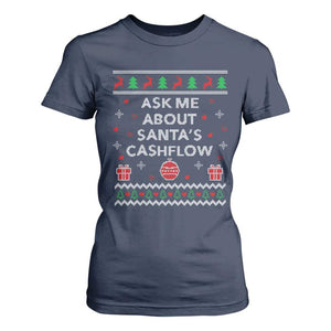 Funny Christmas Accountant T Shirt For Women Ask Me About Santas Cash Flow Ugly Sweater TS02 Navy Print Your Wear