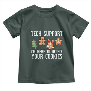Funny Christmas Tech Support Toddler T Shirt Here To Delete Cookies Festive Xmas TS02 Dark Forest Green Print Your Wear