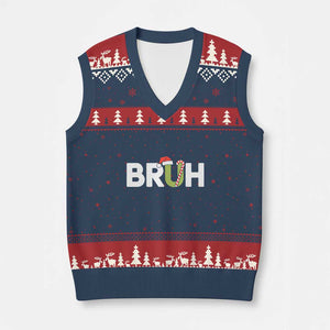 Funny Xmas Bruh V-Neck Knit Sweater Vest Candy Cane Santa Hat Festive Xmas Matching TS02 Navy Red Print Your Wear