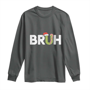 Funny Christmas Bruh Long Sleeve Shirt Candy Cane Santa Hat Festive Xmas Matching TS02 Dark Heather Print Your Wear
