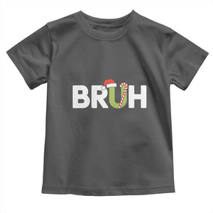 Funny Christmas Bruh Toddler T Shirt Candy Cane Santa Hat Festive Xmas Matching TS02 Dark Heather Print Your Wear