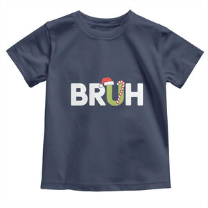 Funny Christmas Bruh Toddler T Shirt Candy Cane Santa Hat Festive Xmas Matching TS02 Navy Print Your Wear