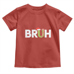 Funny Christmas Bruh Toddler T Shirt Candy Cane Santa Hat Festive Xmas Matching TS02 Red Print Your Wear