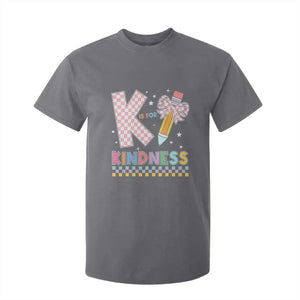 K Is For Kindness T Shirt For Kid Cute Pencil Bow Teacher Be Kind TS02 Charcoal Print Your Wear