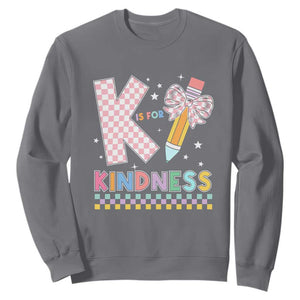 K Is For Kindness Sweatshirt Cute Pencil Bow Teacher Be Kind TS02 Charcoal Print Your Wear