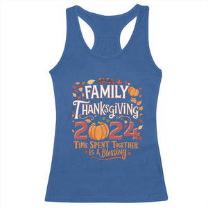 Family Thanksgiving 2024 Racerback Tank Top Time Spent Together Is A Blessing Thankful Matching Group Crew TS02 Royal Blue Print Your Wear