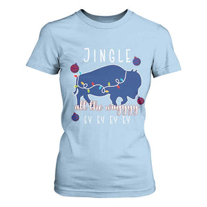 Buffalo Christmas Jingle All the Way Ey T Shirt For Women Xmas Lights Funny Holiday Gift TS02 Light Blue Print Your Wear